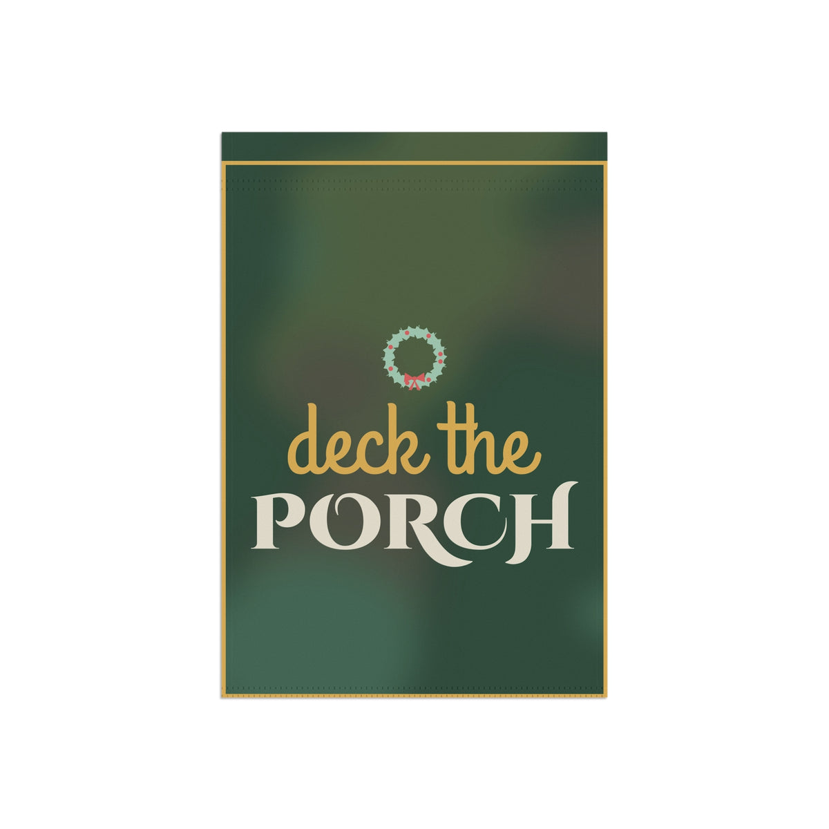 Deck the Porch Garden Flag