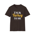 Talk Turkey To Me Funny Thanksgiving T-Shirt – Gifted Porch, view 6