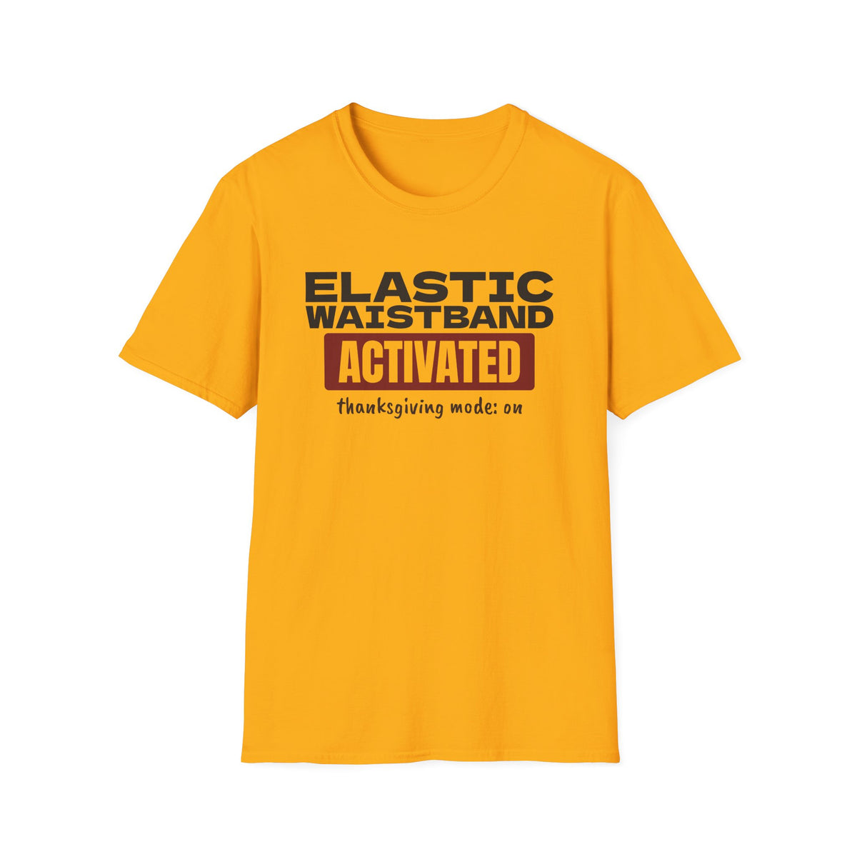 Elastic Waistband Activated Funny Thanksgiving T-Shirt – Gifted Porch, view 3