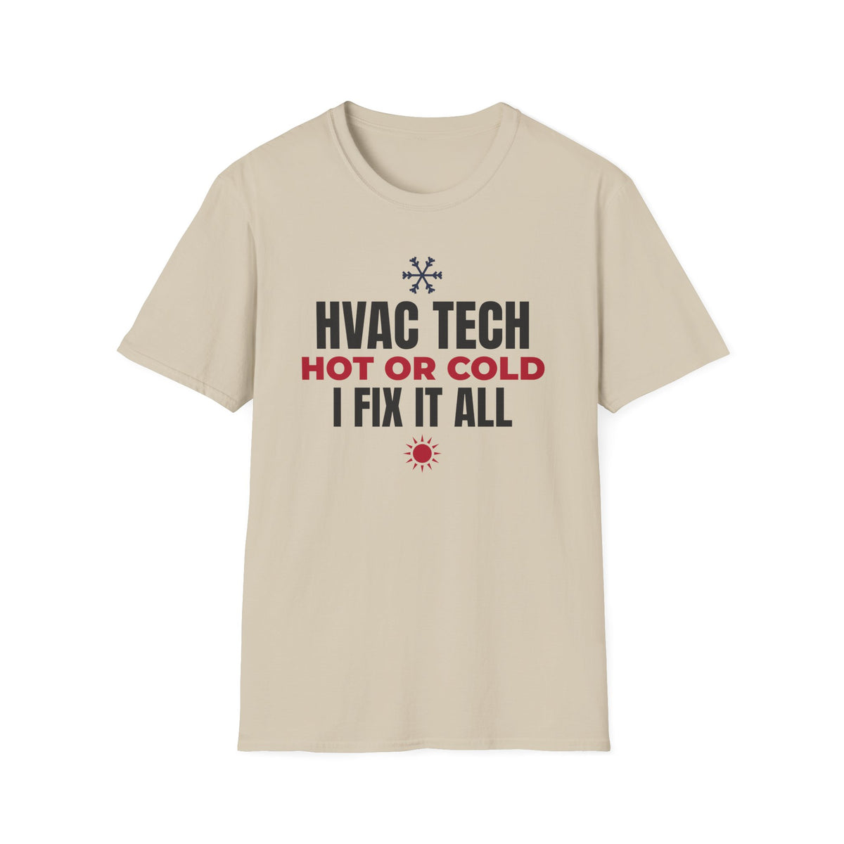 HVAC Tech Hot Or Cold I Fix It All T-Shirt HVAC Technician Gift Tee – Gifted Porch