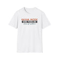 Kayak Mode Gone Paddling Kayaking T-Shirt – Gifted Porch, view 1