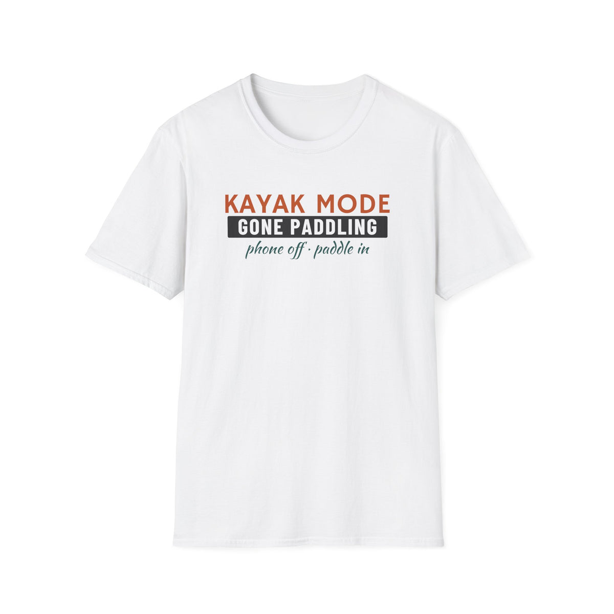 Kayak Mode Gone Paddling Kayaking T-Shirt – Gifted Porch, view 1