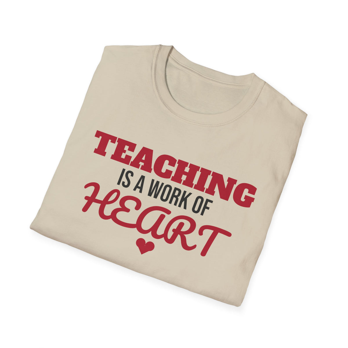 Teaching Is A Work Of Heart Teacher T-Shirt Teacher Appreciation Gift Tee – Gifted Porch