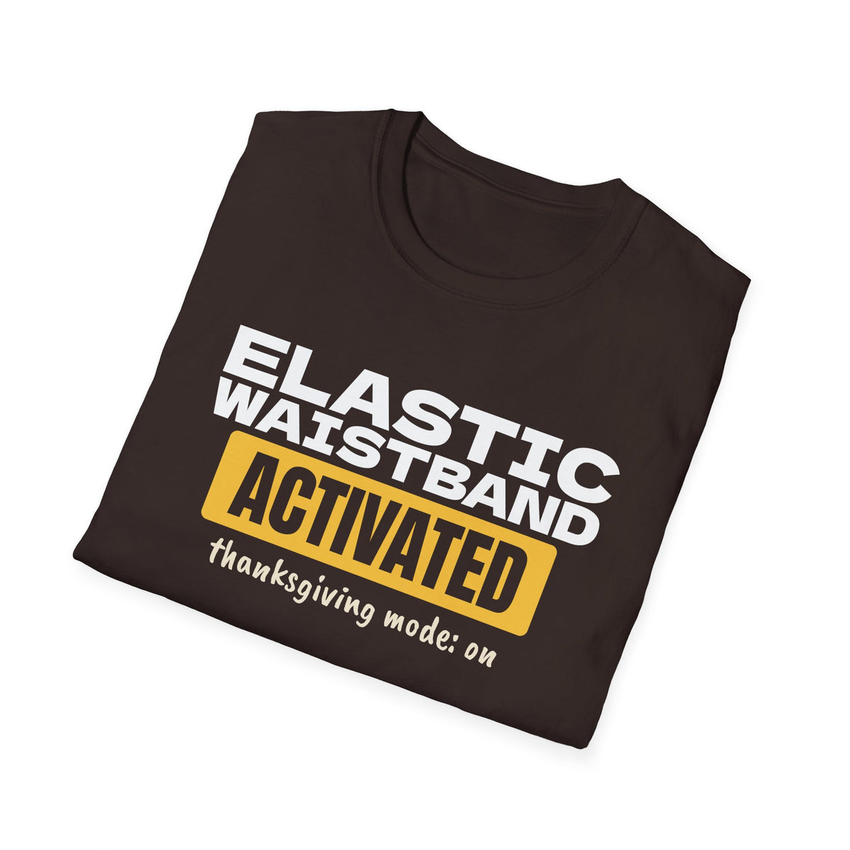Elastic Waistband Activated Funny Thanksgiving T-Shirt – Gifted Porch, view 24