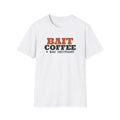 Bait Coffee And Bad Decisions Funny Fishing T-Shirt – Gifted Porch, view 1