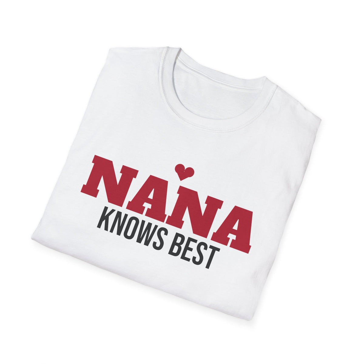 Nana Knows Best T-Shirt Funny Grandma Gift Tee Mothers Day Christmas – Gifted Porch