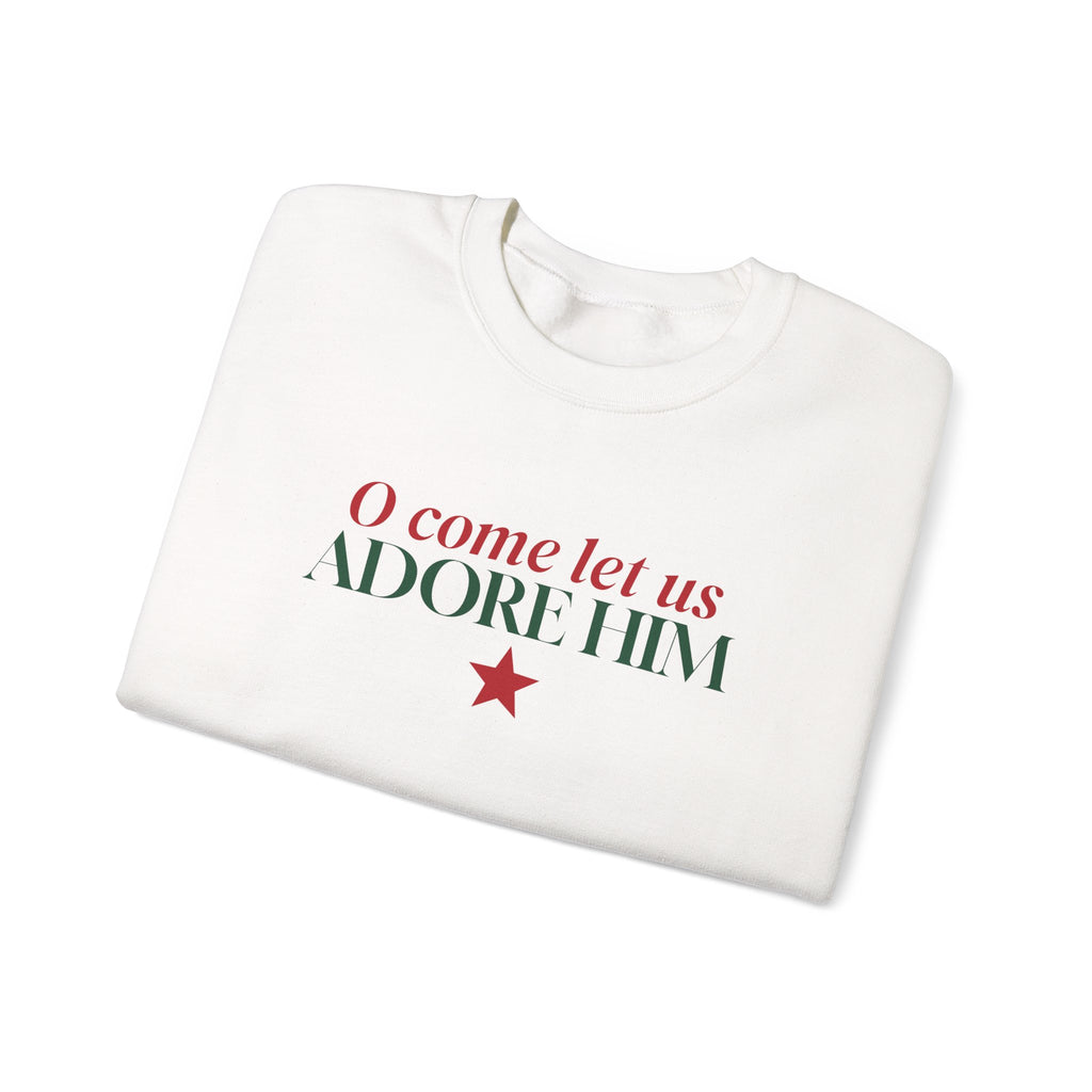 O Come Let Us Adore Him Christmas Sweatshirt