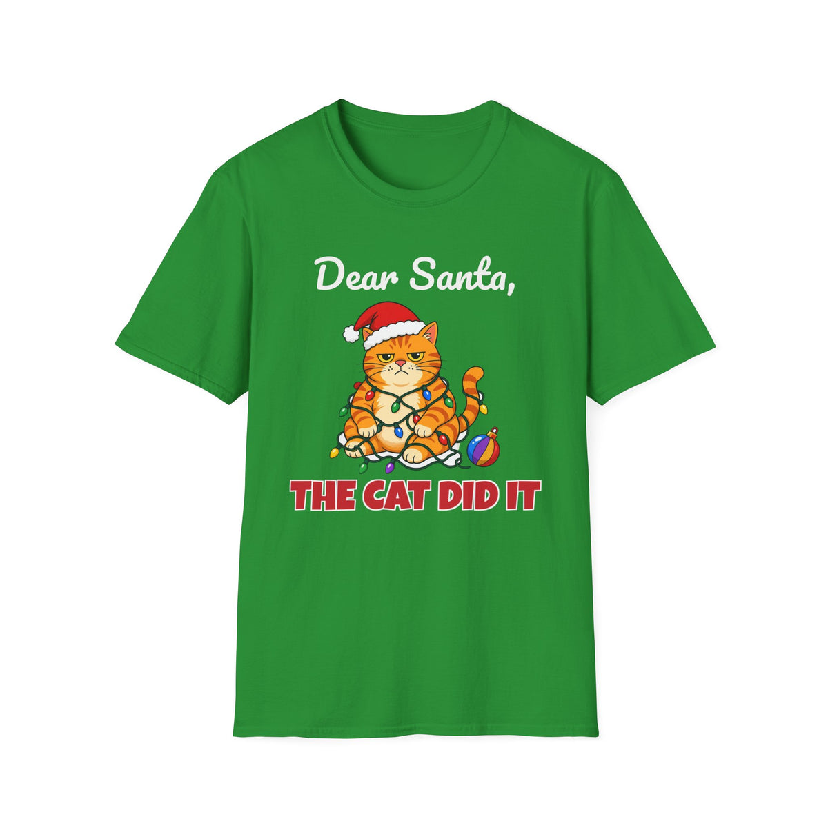 Dear Santa The Cat Did It Funny Christmas Cat T-Shirt Unisex Holiday Gift Tee – Gifted Porch