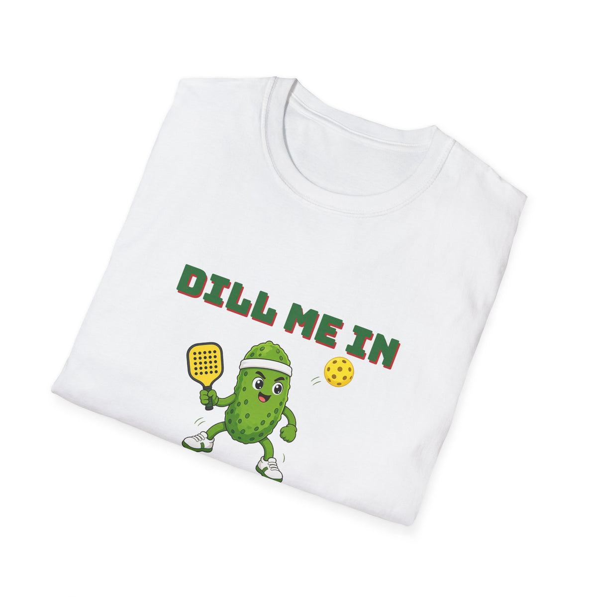 Dill Me In Tee
