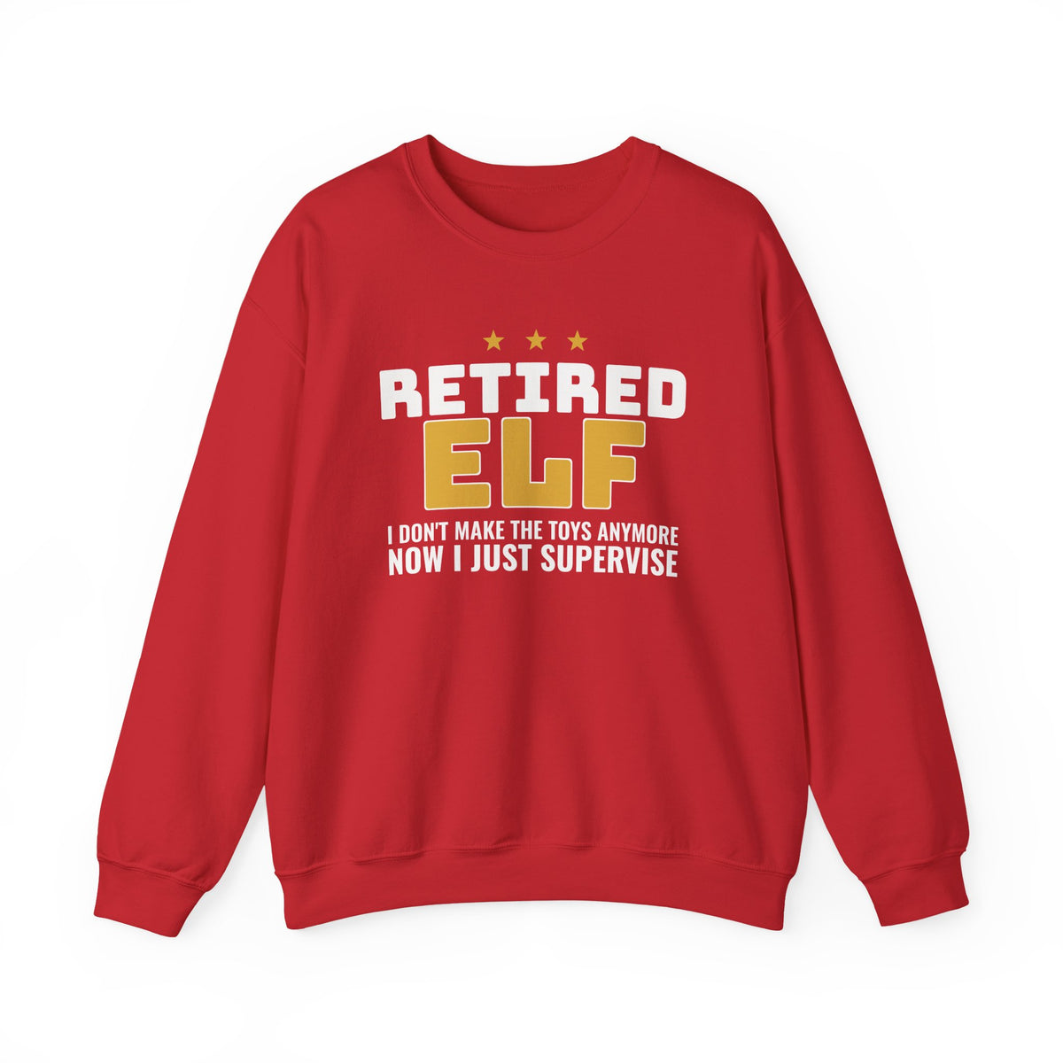 Retired Elf Christmas Sweatshirt