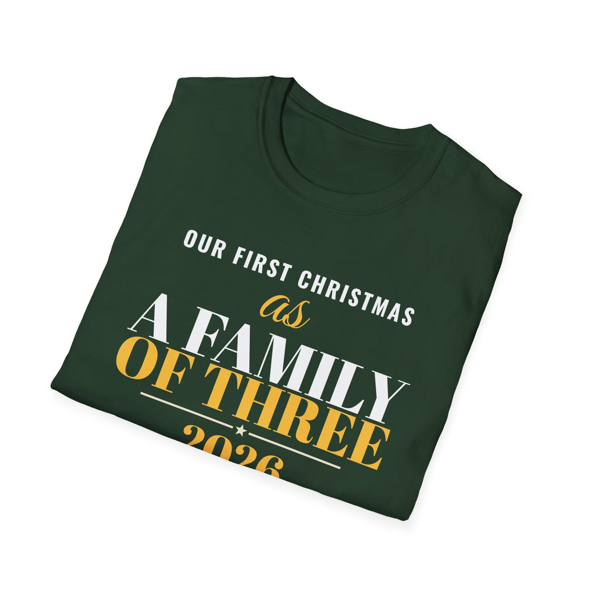 Our First Christmas As A Family Of Three 2026 T-Shirt – Gifted Porch, view 13