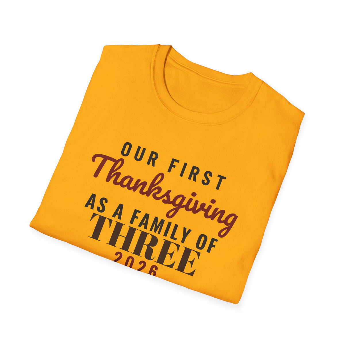 First Thanksgiving As A Family Of Three 2026 T-Shirt – Gifted Porch, view 15