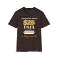 $25 a Plate or Bring a Casserole Thanksgiving Tee – fall gift idea, photo 2