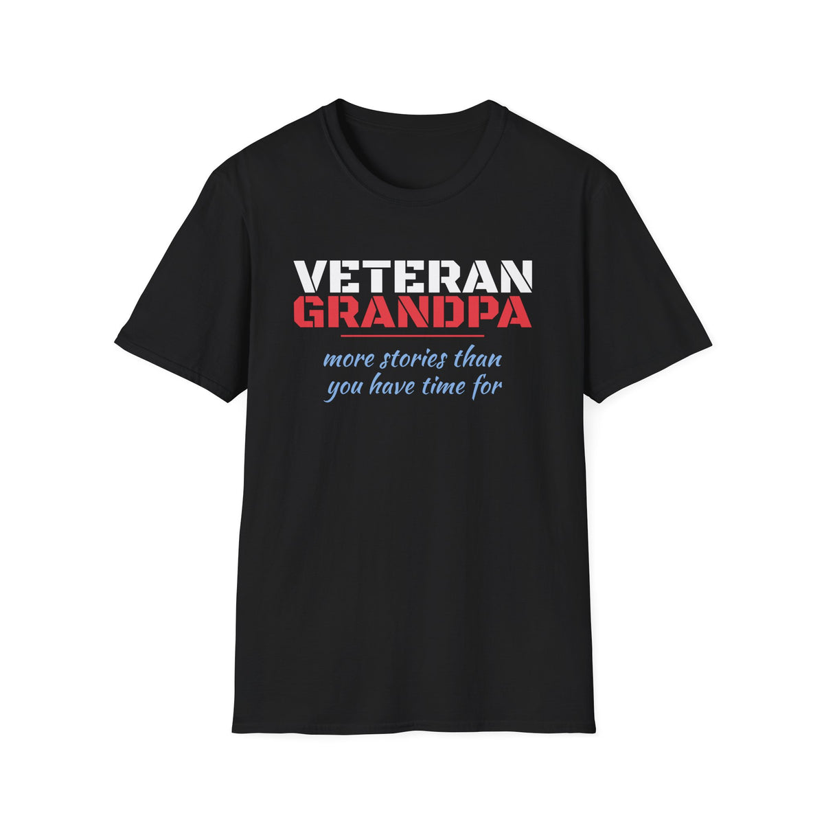 Veteran Grandpa More Stories Than You Have Time For T-Shirt – Gifted Porch, view 2