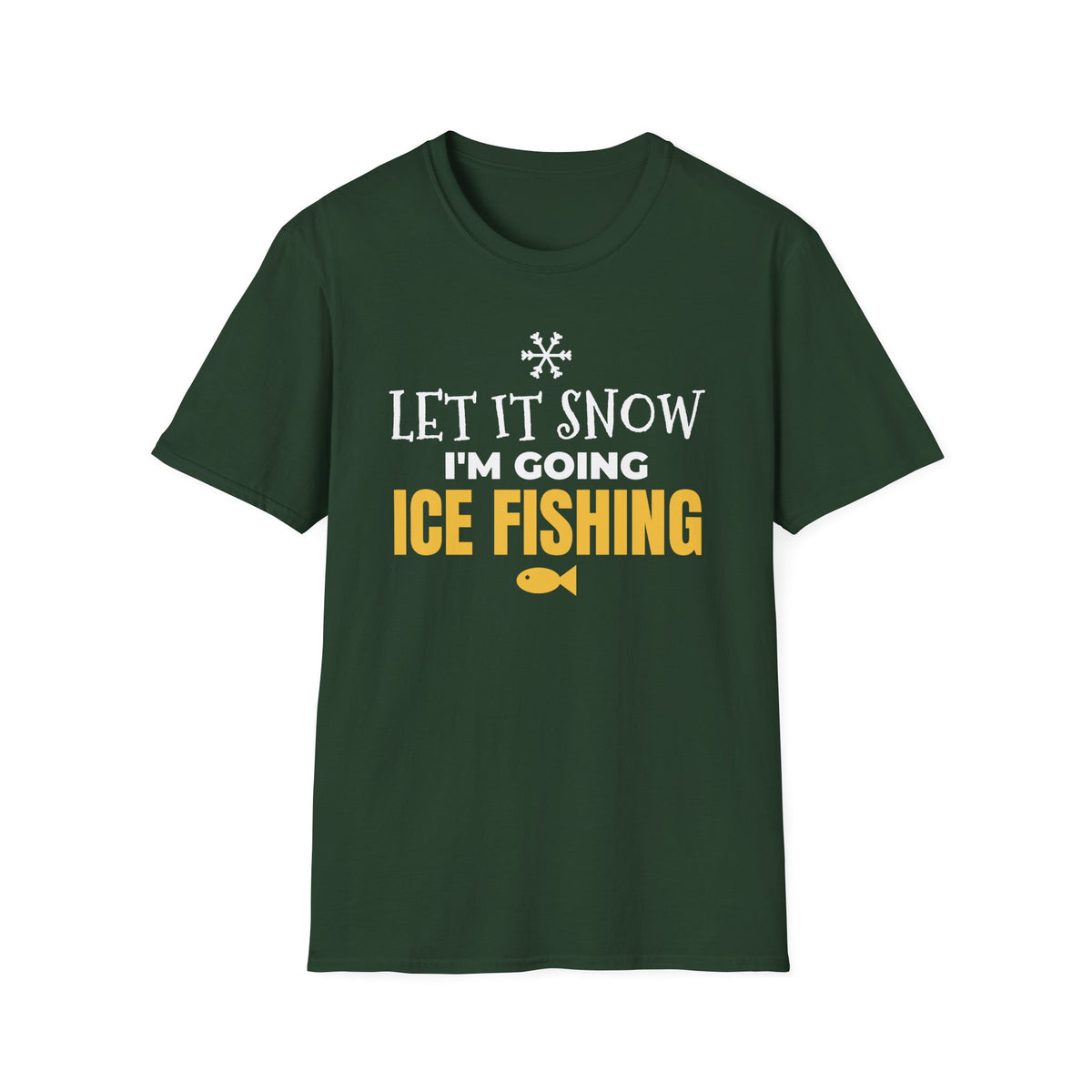 Let It Snow I'm Going Ice Fishing Funny Winter Christmas T-Shirt Angler Gift – Gifted Porch