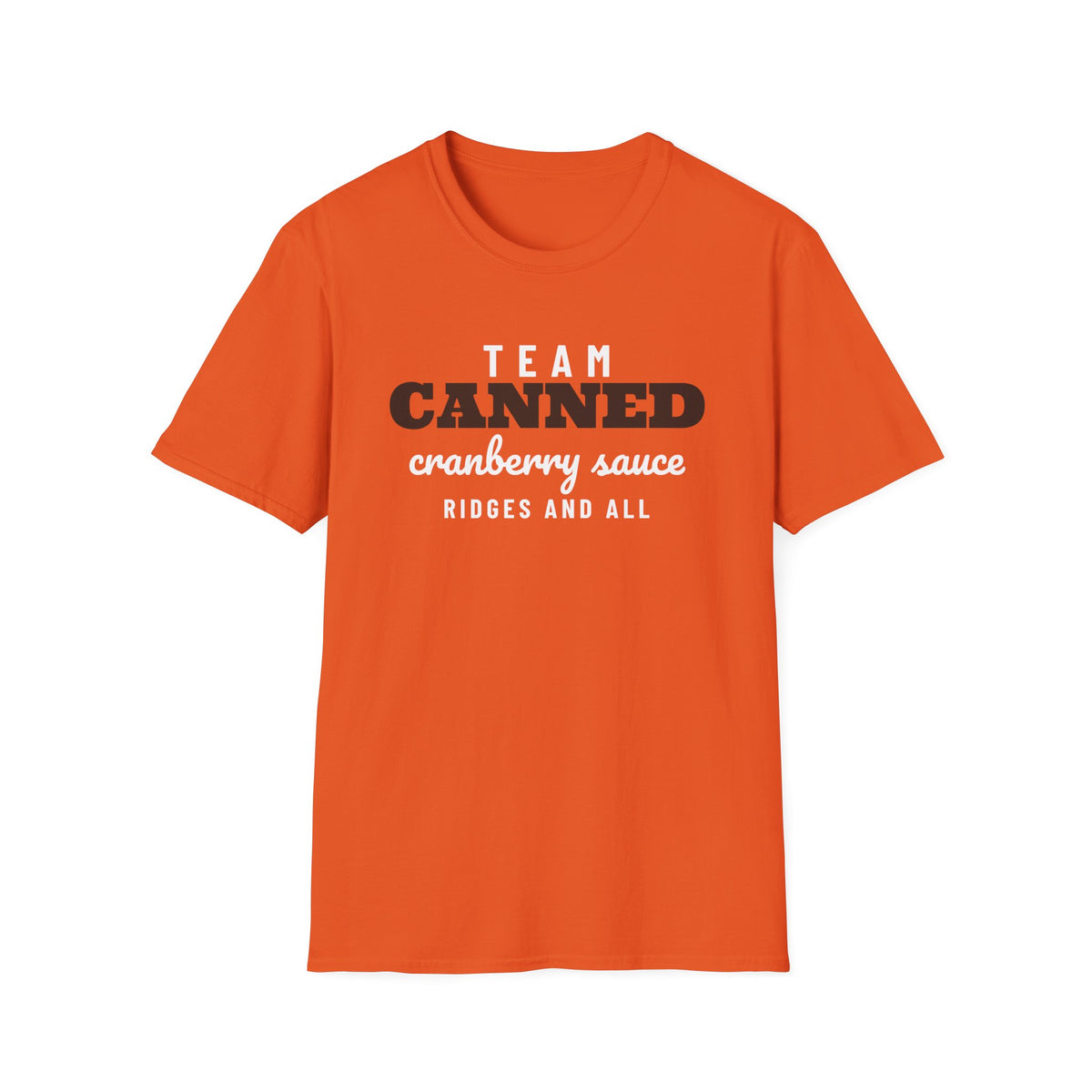 Team Canned Cranberry Sauce Funny Thanksgiving T-Shirt – Gifted Porch, view 4