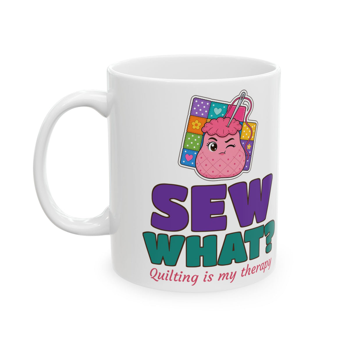 Sew What? Mug