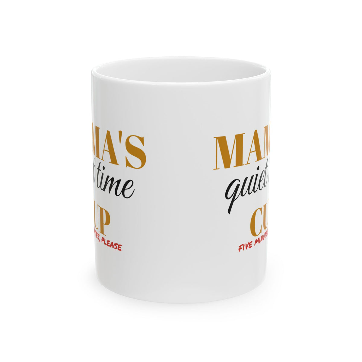 Mama's Quiet Time Cup Funny Mom Mug Mother's Day Gift – Gifted Porch, view 2