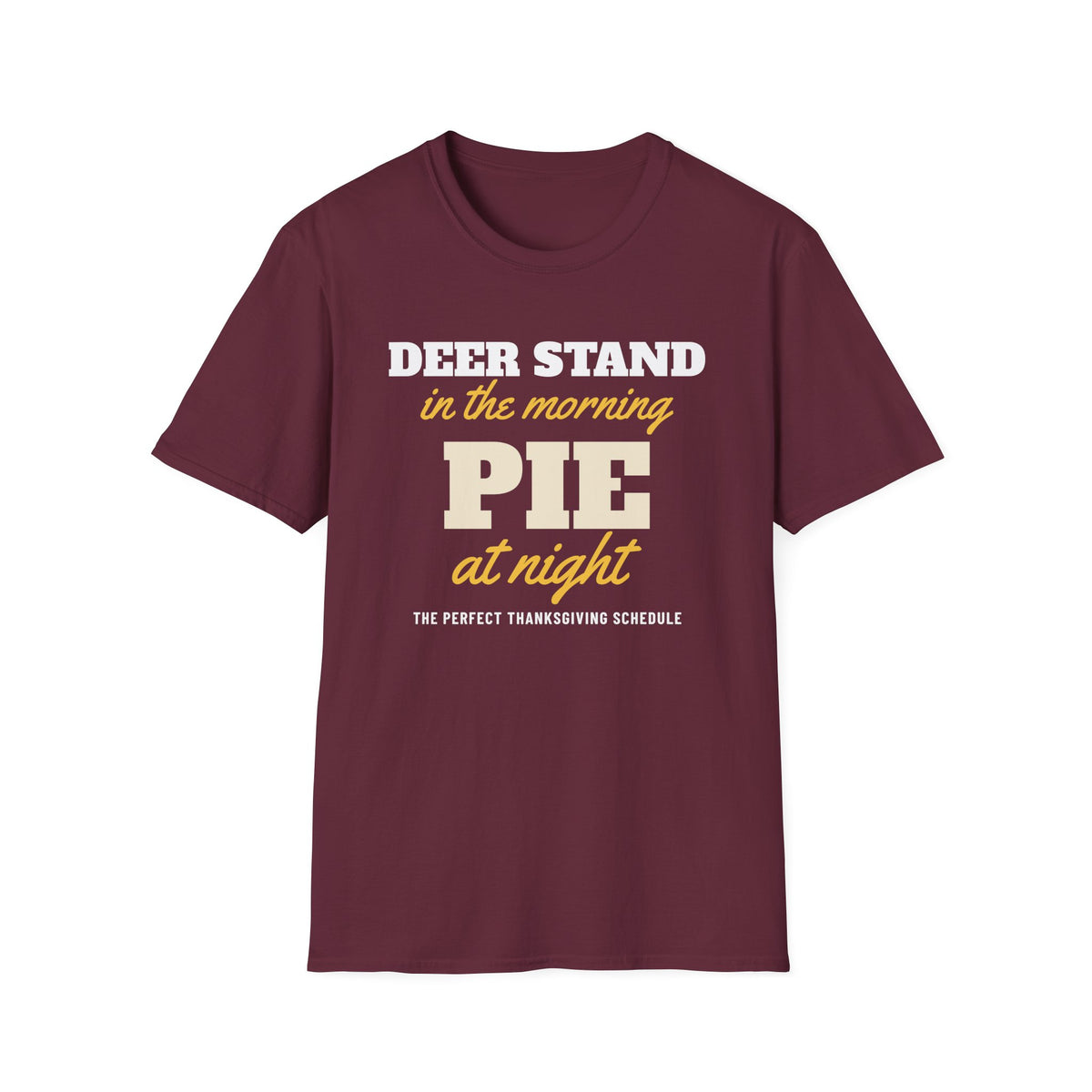 Deer Stand In The Morning Pie At Night Thanksgiving T-Shirt – Gifted Porch, view 5