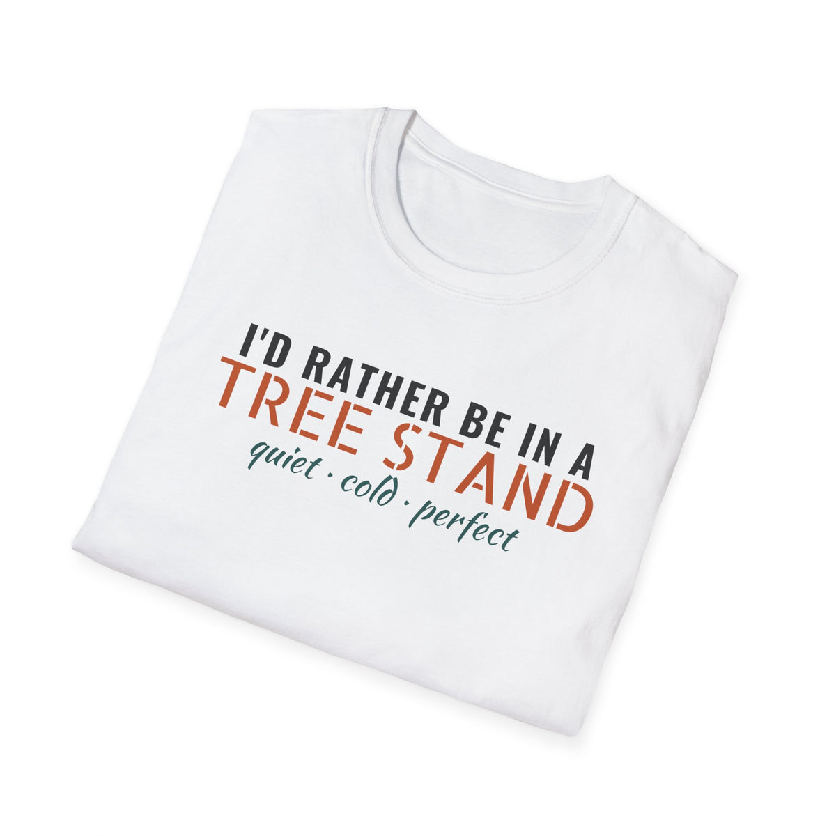 I'd Rather Be In A Tree Stand Hunting T-Shirt – Gifted Porch, view 5