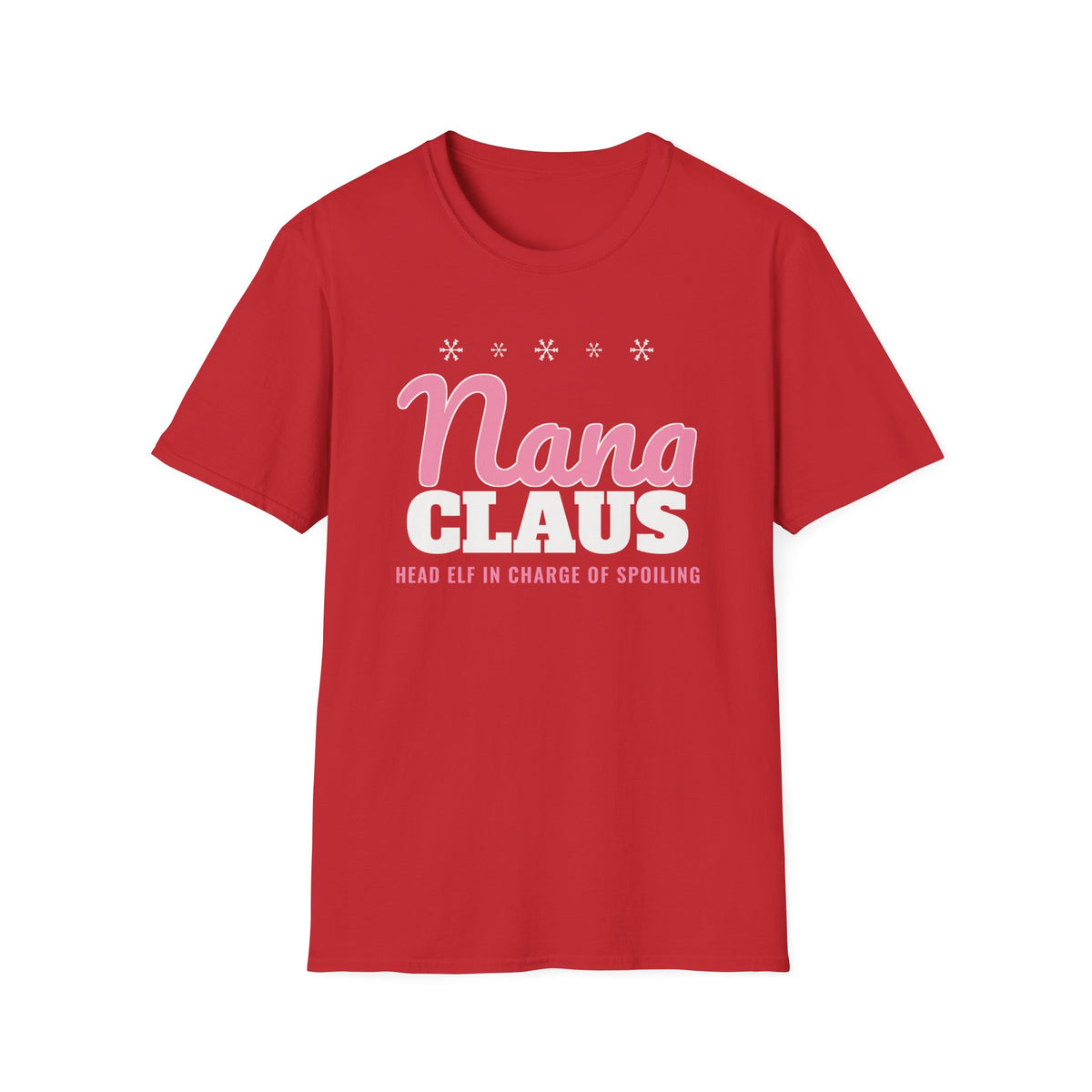 Nana Claus Christmas T-Shirt Grandma Gift Head Elf in Charge of Spoiling Tee – Gifted Porch