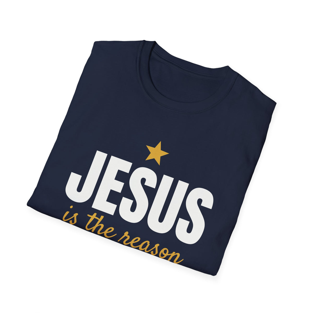 Jesus Is the Reason for the Season Christian Christmas T-Shirt Faith Gift Tee – Gifted Porch