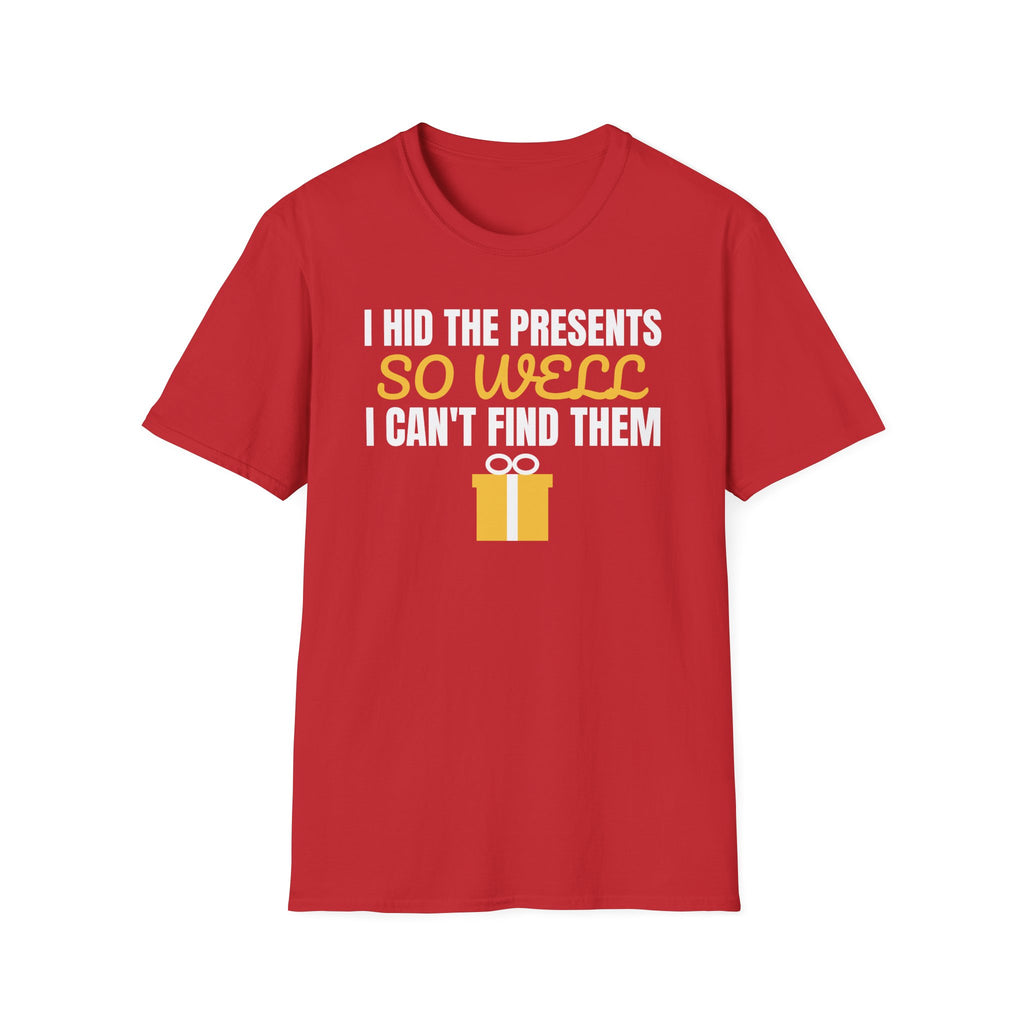 I Hid The Presents So Well I Can't Find Them T-Shirt – Gifted Porch, view 4
