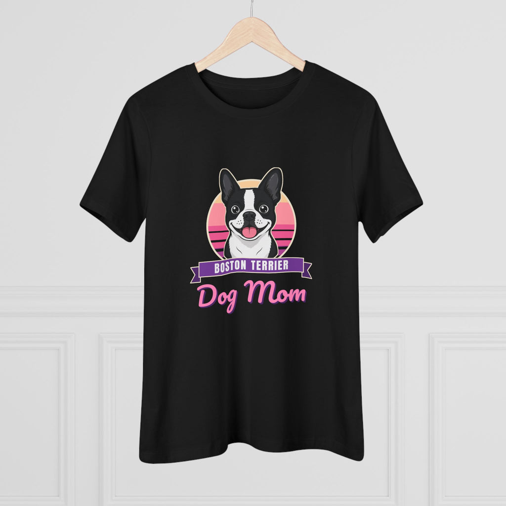 Boston Terrier Dog Mom Women's Tee