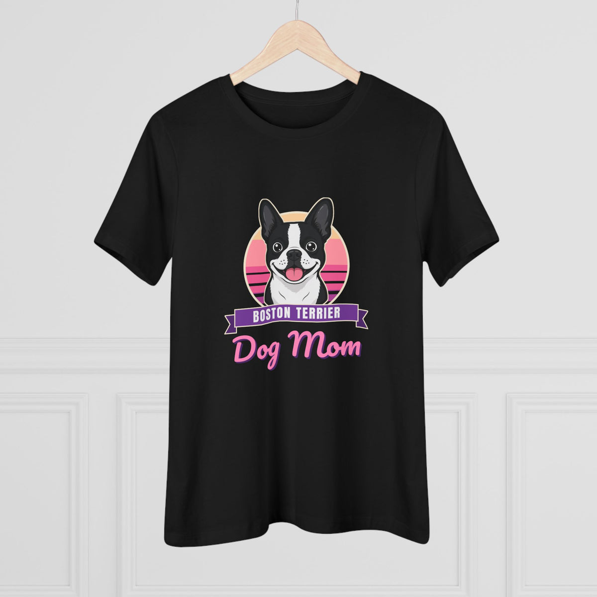 Boston Terrier Dog Mom Women's Tee