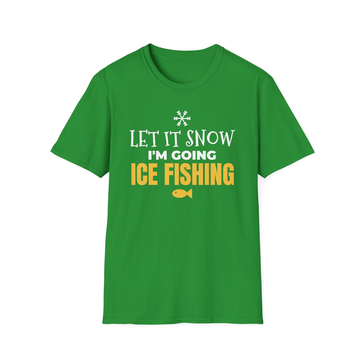 Let It Snow I'm Going Ice Fishing Funny Winter Christmas T-Shirt Angler Gift – Gifted Porch