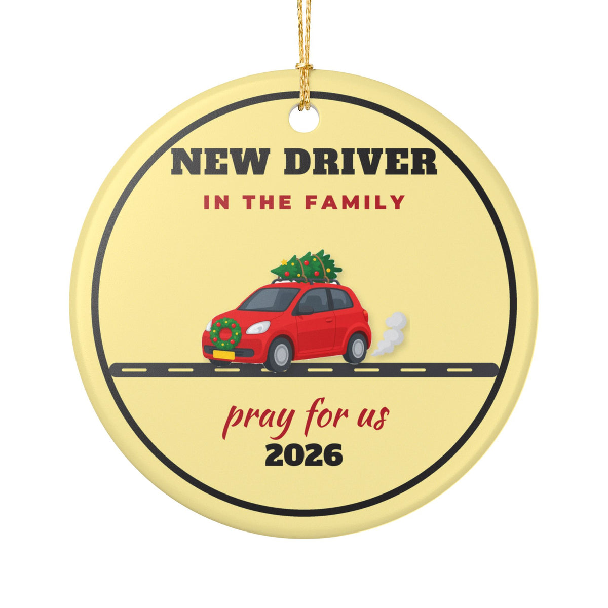 New Driver In The Family 2026 Funny Christmas Ornament – Gifted Porch, view 1