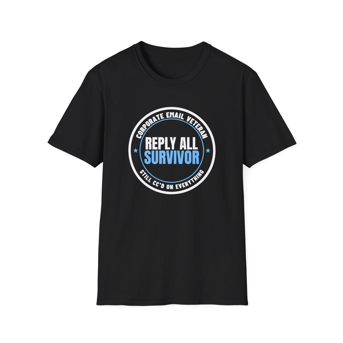 Reply All Survivor Funny Office T-Shirt – Gifted Porch, view 2
