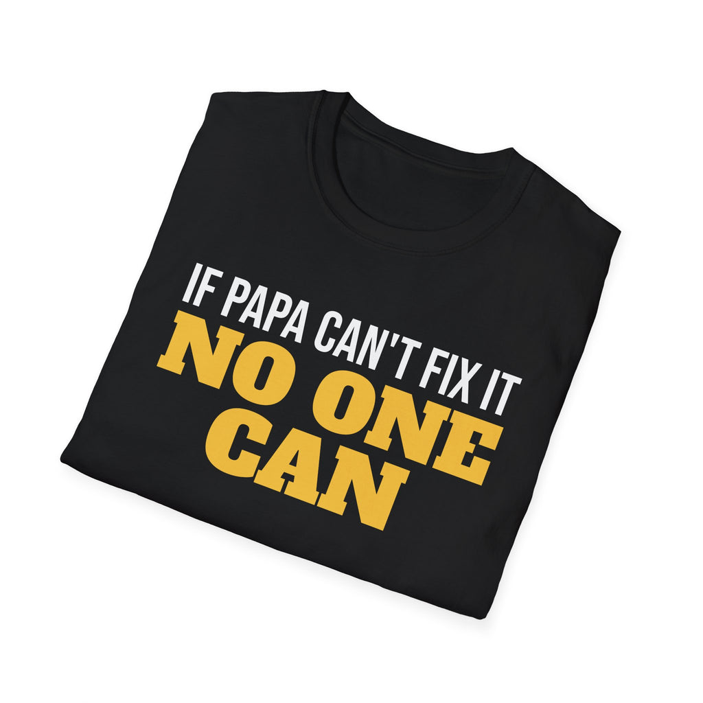 If Papa Can't Fix It No One Can T-Shirt Funny Grandpa Handyman Gift Tee – Gifted Porch