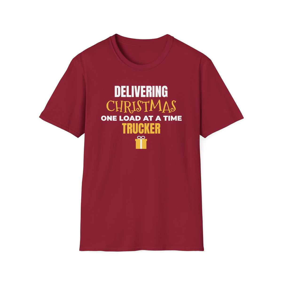 Delivering Christmas One Load At A Time Trucker T-Shirt Truck Driver Gift – Gifted Porch