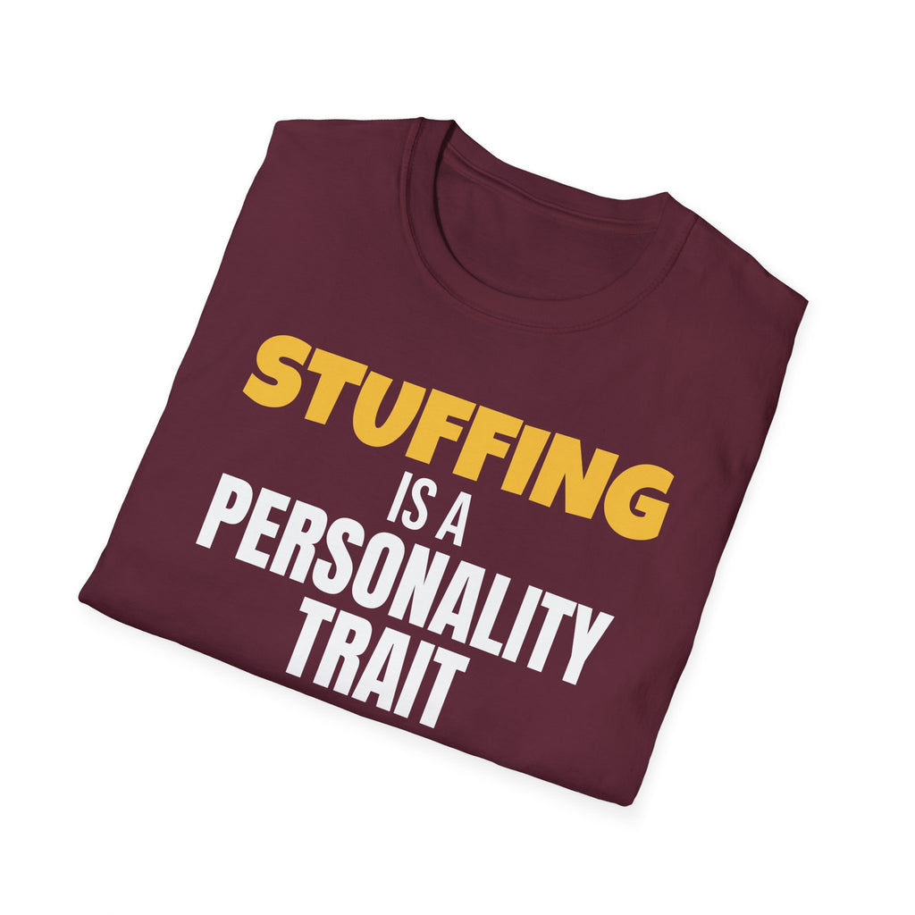 Stuffing Is A Personality Trait Funny Thanksgiving T-Shirt – Gifted Porch, view 21