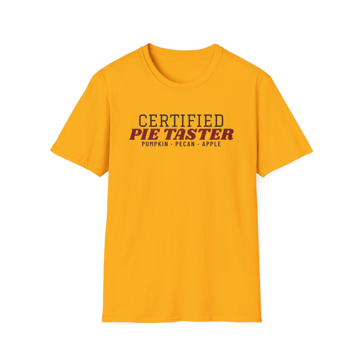 Certified Pie Taster Funny Thanksgiving T-Shirt – Gifted Porch, view 3