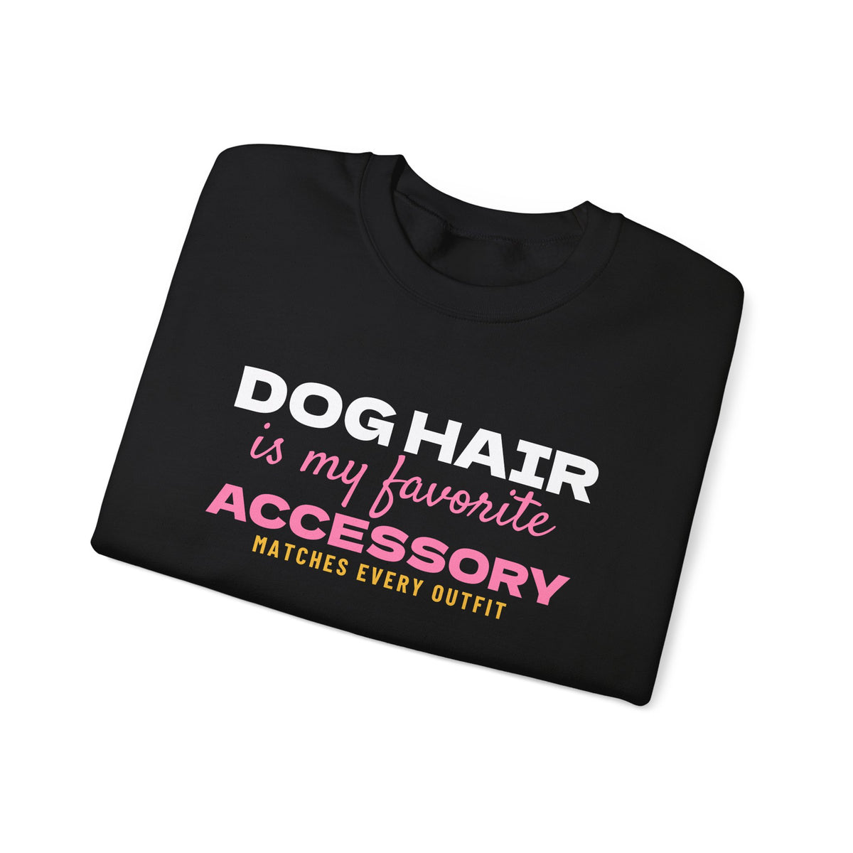 Dog Hair Is My Favorite Accessory Sweatshirt – Dog lover gift, photo 10