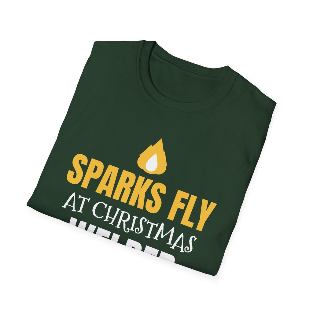 Sparks Fly At Christmas Welder T-Shirt Funny Welding Holiday Gift Tee – Gifted Porch