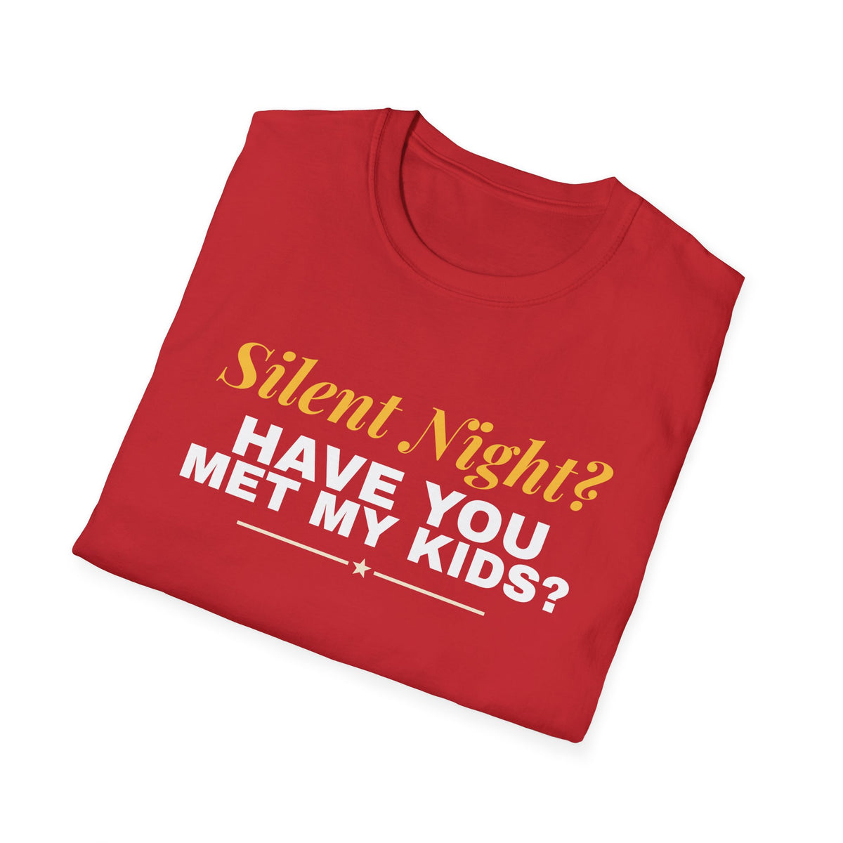 Silent Night Have You Met My Kids Mom Christmas T-Shirt – Gifted Porch, view 16