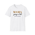 Mama Prays A Lot Christian Mom T-Shirt Faith Mother Gift – Gifted Porch, view 1