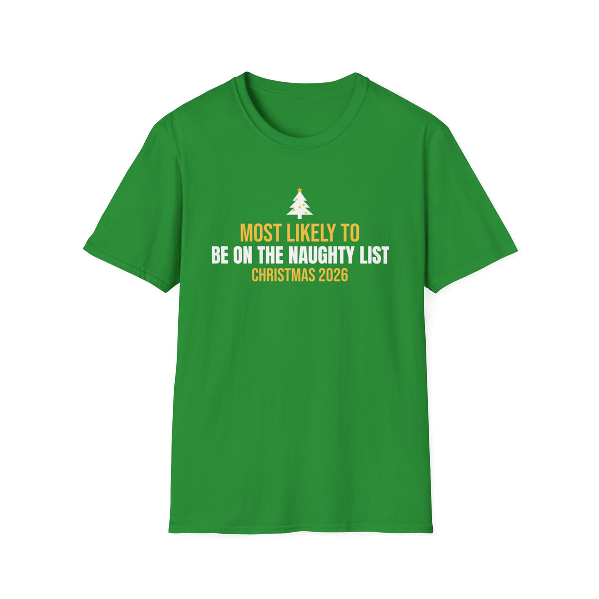 Most Likely To Be On The Naughty List Christmas 2026 Family Matching T-Shirt – Gifted Porch