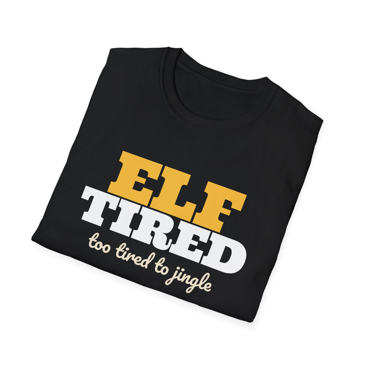 Elf Tired Funny Christmas Pun T-Shirt – Gifted Porch, view 10