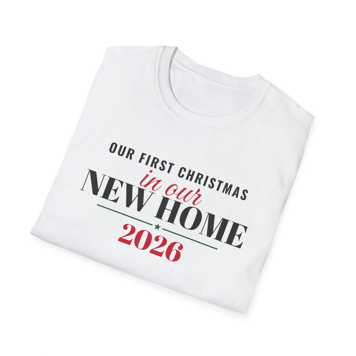 Our First Christmas In Our New Home 2026 T-Shirt – Gifted Porch, view 7