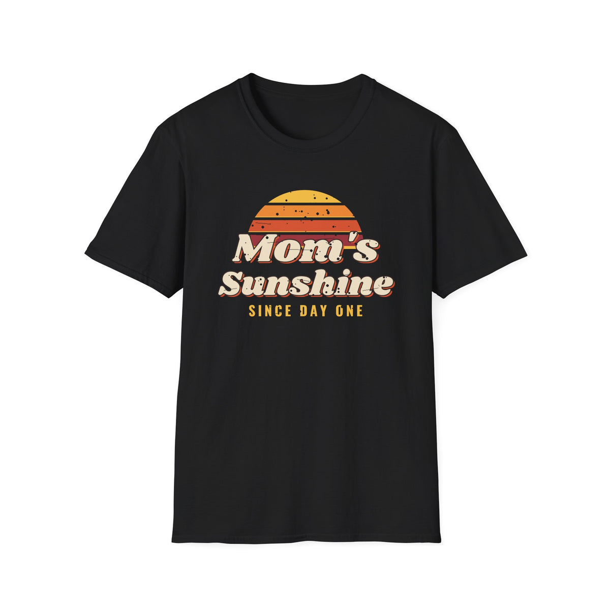 Mom's Sunshine Since Day One Tee