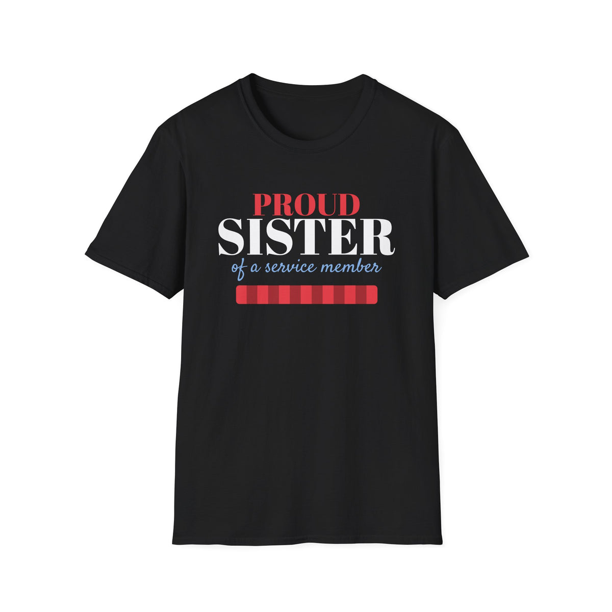 Proud Sister Of A Service Member Military Family T-Shirt – Gifted Porch, view 2