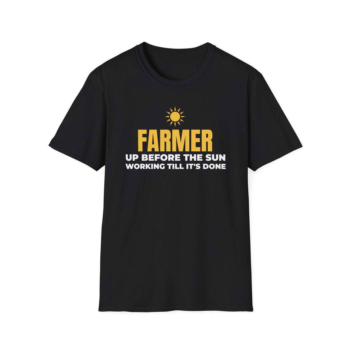 Farmer Up Before The Sun Working Till It's Done T-Shirt Farm Gift Tee – Gifted Porch