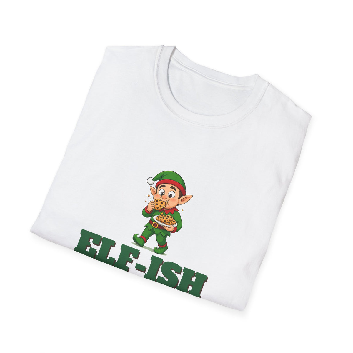 Elf-ish Behavior Tee