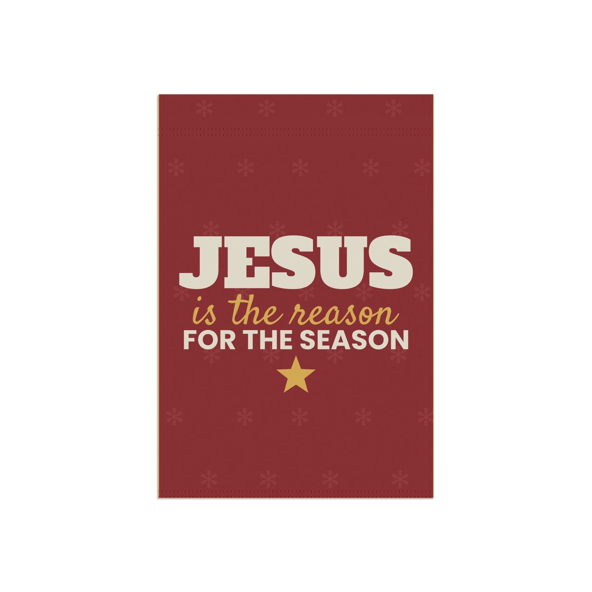 Jesus Is The Reason Christmas Garden Flag