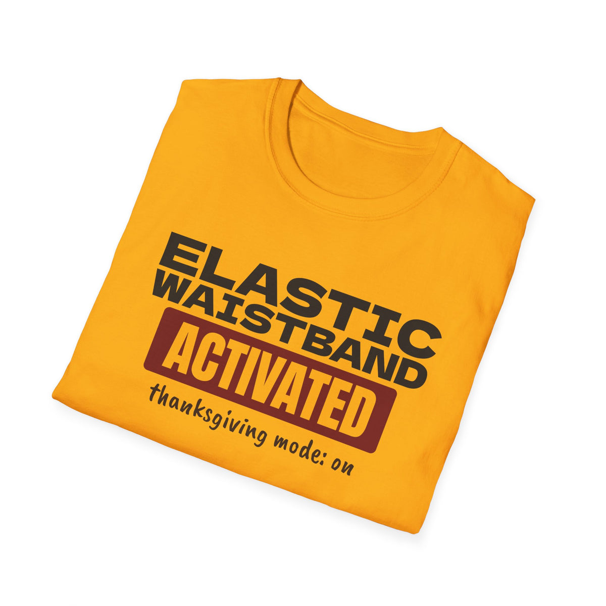 Elastic Waistband Activated Funny Thanksgiving T-Shirt – Gifted Porch, view 15