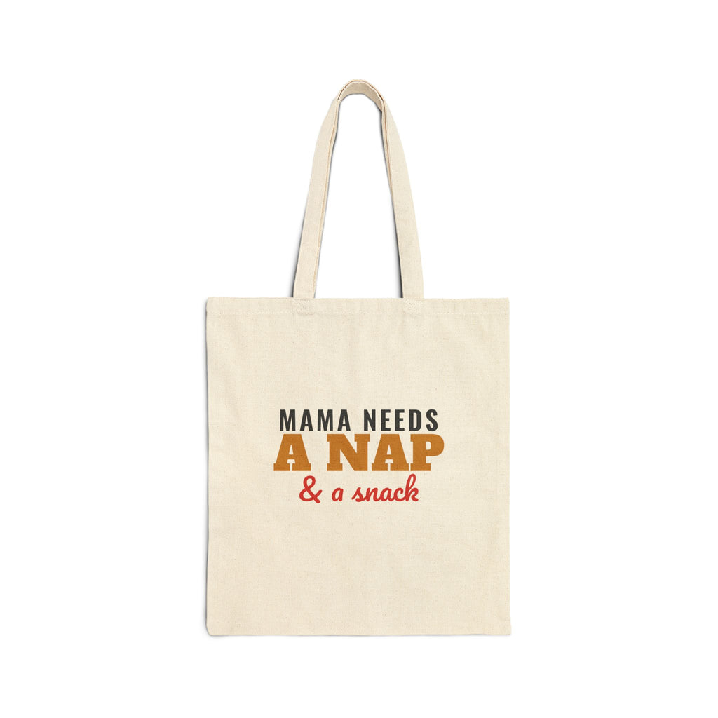 Mama Needs A Nap And A Snack tote bag – canvas tote bag by Gifted Porch